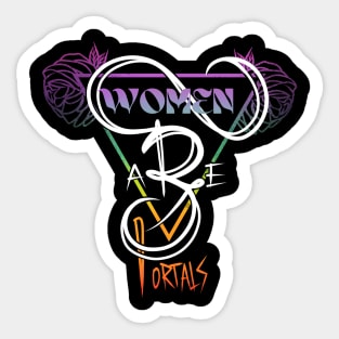 Women are Portals Sticker